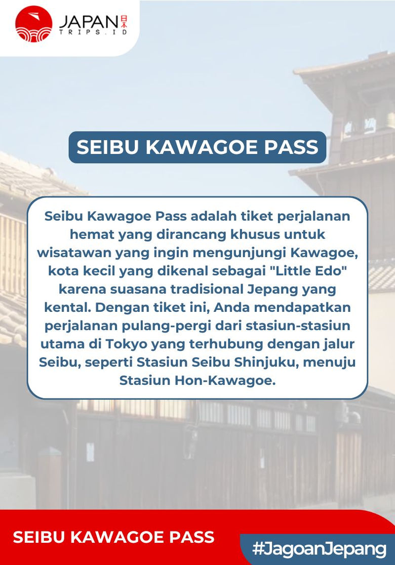 Seibu Kawagoe Pass | Tiket Seibu Kawagoe