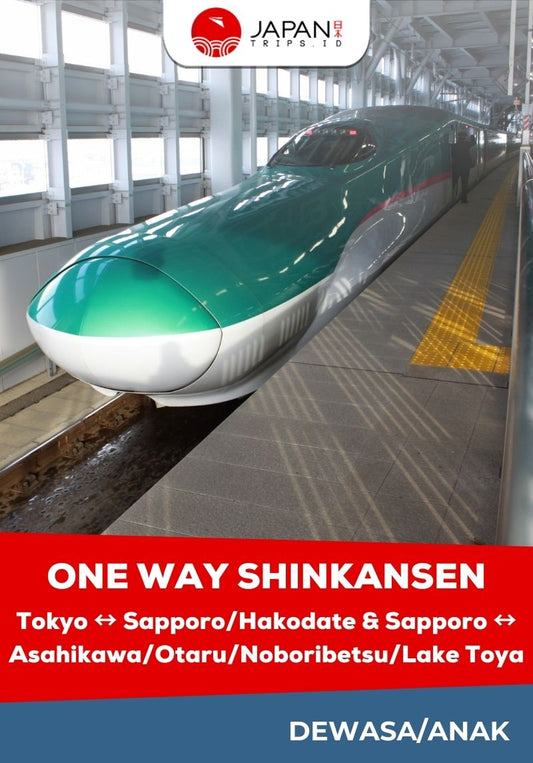 Tiket Shinkansen Tokyo - Sapporo/Hakodate & Sapporo - Asahikawa/Otaru/Noboribetsu/Lake Toya | Kereta Cepat Jepang (One Way)