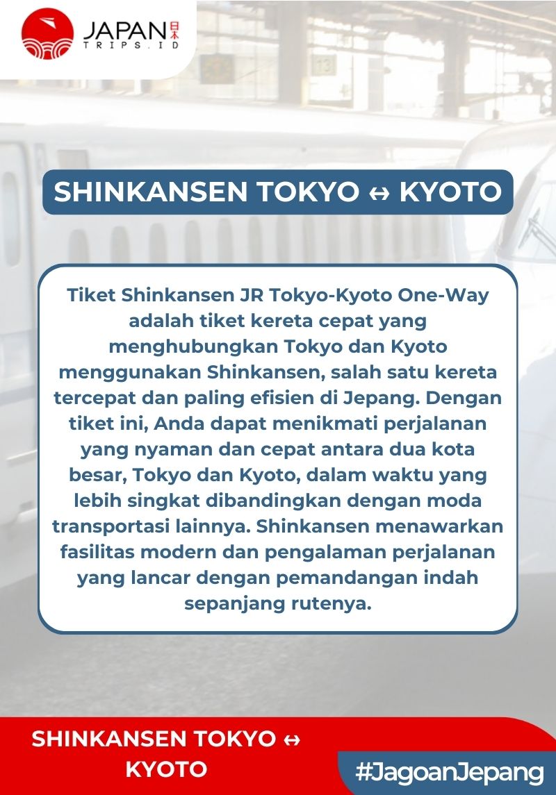Tiket Shinkansen Tokyo Kyoto | Nozomi / Shinkansen Ticket One Way