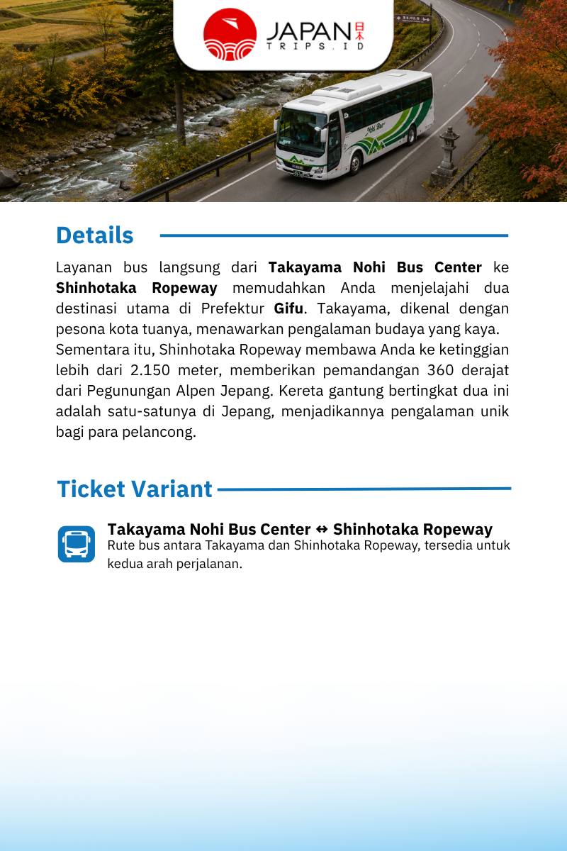 Takayama Nohi Bus Center ↔ Shinhotaka Ropeway