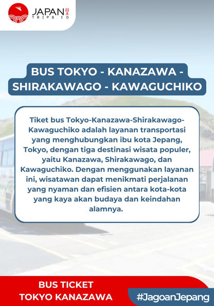 Bus Ticket Tokyo to Kanazawa – Shirakawago – Kawaguchiko Ticket